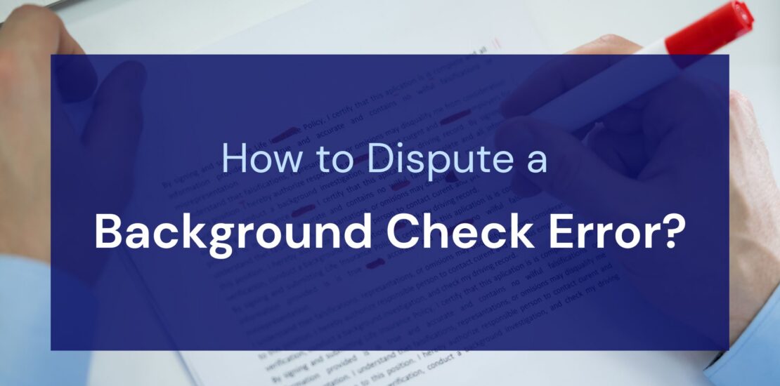 How to Dispute a Background Check Error