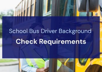 School Bus Driver Background Check Requirements