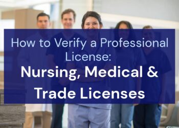 How to Verify a Professional License_ Nursing, Medical & Trade Licenses