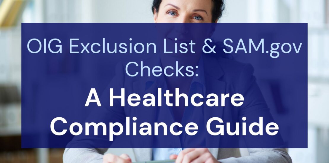 OIG Exclusion List & SAM.gov Checks_ A Healthcare Compliance Guide