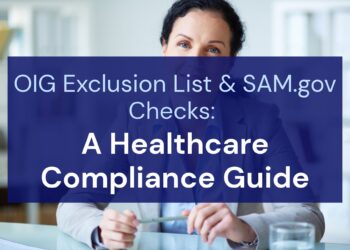 OIG Exclusion List & SAM.gov Checks_ A Healthcare Compliance Guide